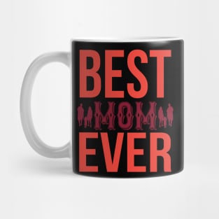 Best Mom Ever T Shirt For Women Mug